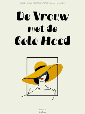 cover image of De Vrouw met de Gele Hoed